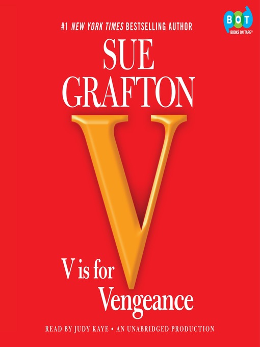 Sue Grafton创作的V is for Vengeance作品的详细信息 - 可供借阅